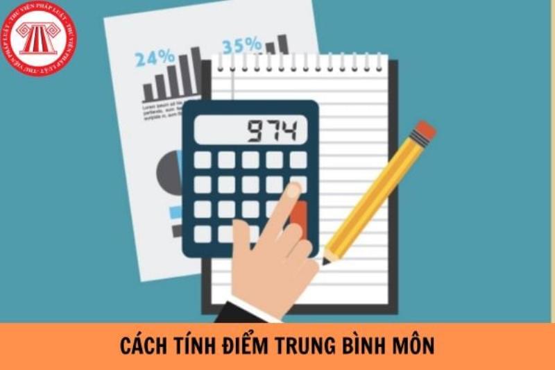 Cách tính điểm trung bình môn học kỳ