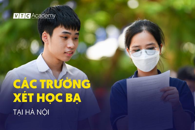 Danh sách các trường xét học bạ 2024 tại Hà Nội